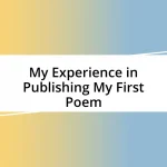 My Experience in Publishing My First Poem