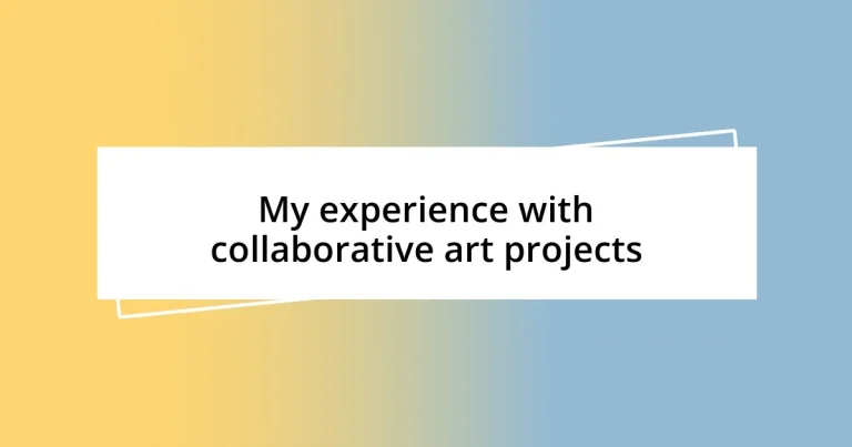 My experience with collaborative art projects