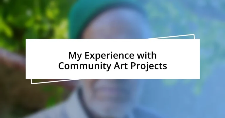 My Experience with Community Art Projects