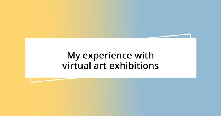 My experience with virtual art exhibitions