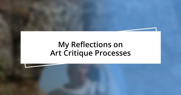 My Reflections on Art Critique Processes