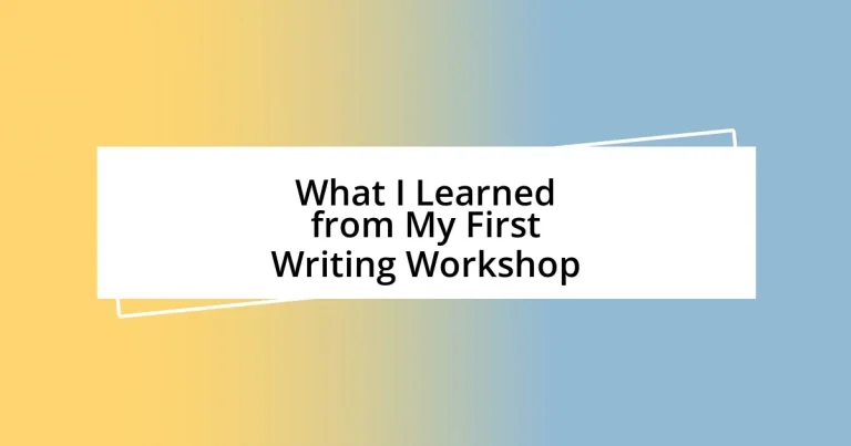 What I Learned from My First Writing Workshop