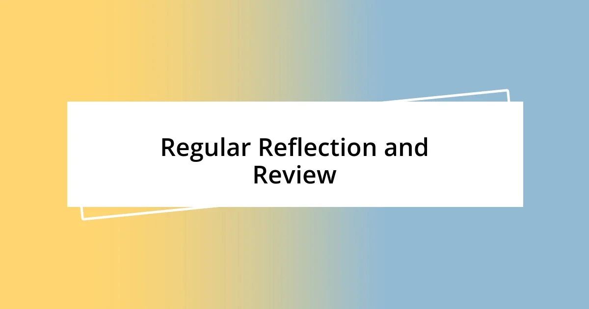 Regular Reflection and Review