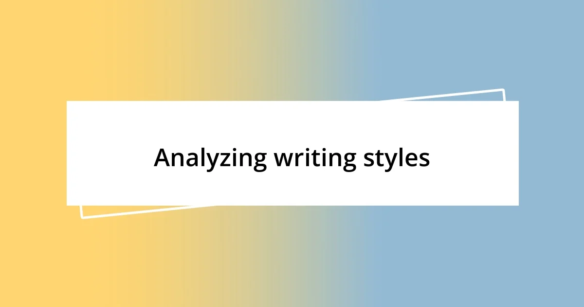 Analyzing writing styles