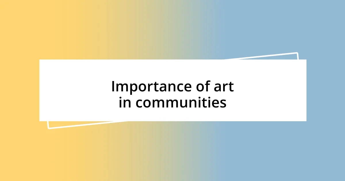 Importance of art in communities