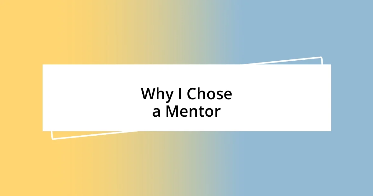 Why I Chose a Mentor