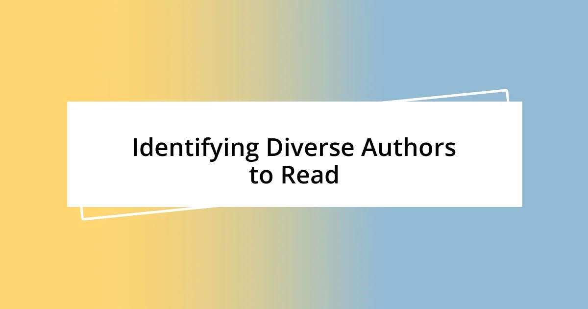 Identifying Diverse Authors to Read