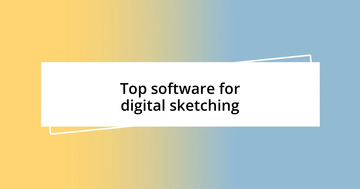 Top software for digital sketching